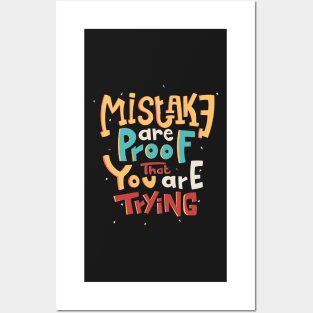 Mistake are proof Posters and Art